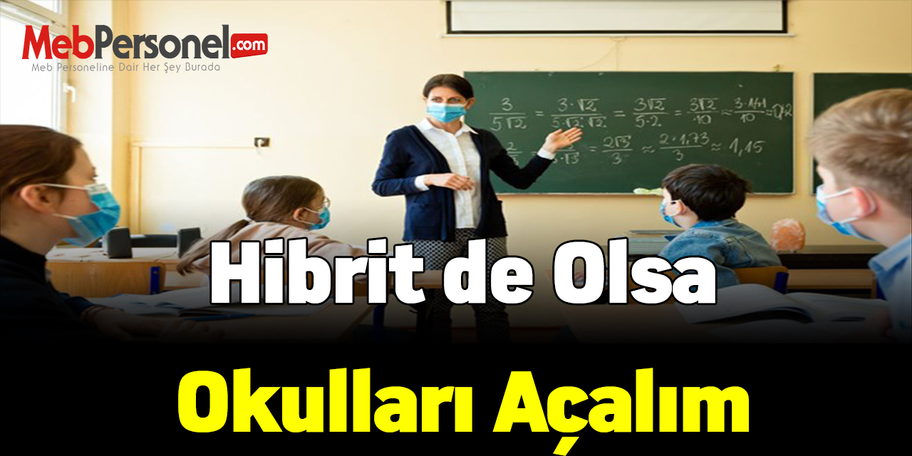 Okulları açalım