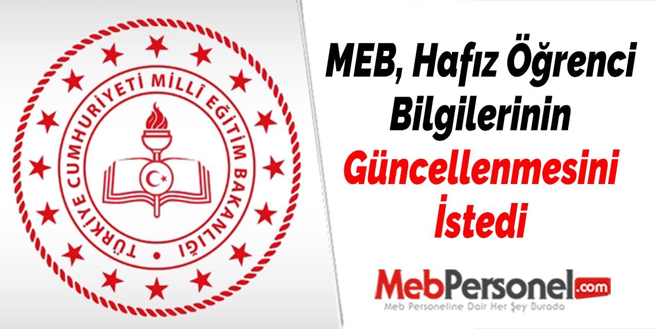 MEB, Hafız Öğrenci Bilgilerinin Güncellenmesini İstedi
