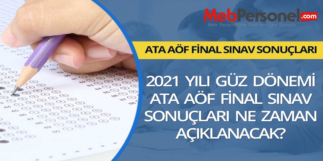 Ata AÖF Sınav Sonuçları Ne Zaman Açıklanacak?