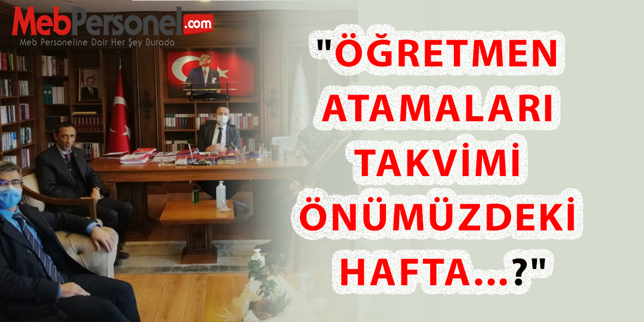 "Öğretmen Atamaları Takvimi Önümüzdeki Hafta..."
