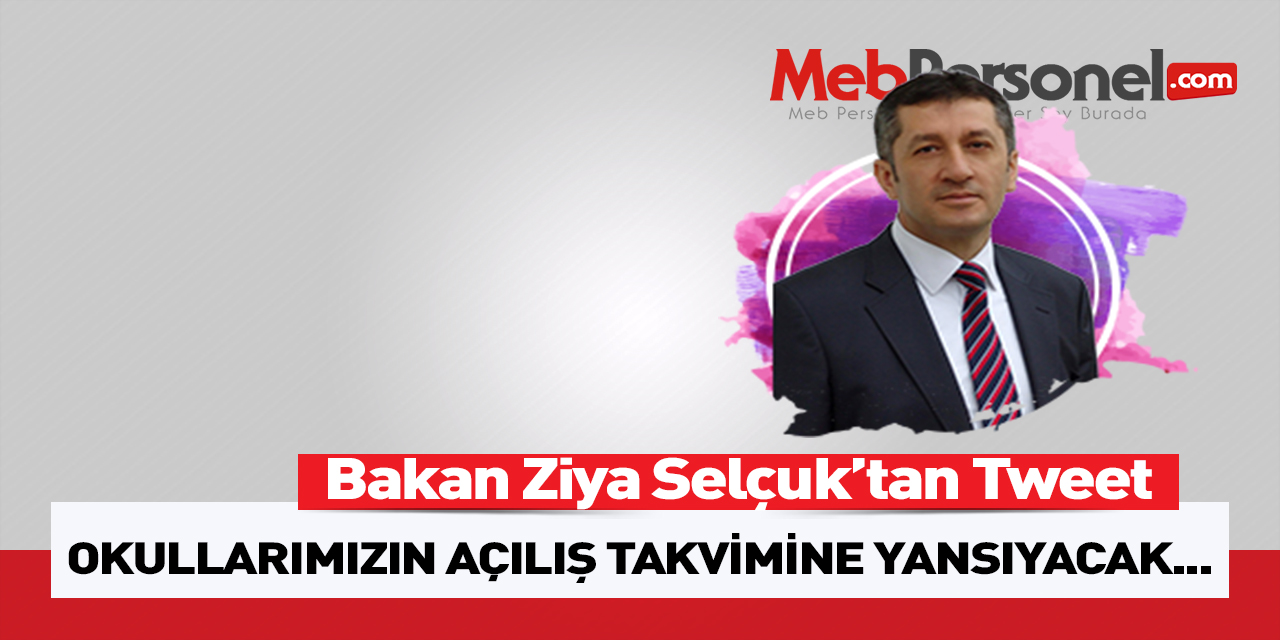 Bakan Ziya Selçuk'tan Yüz Yüze Eğitim Tweeti!