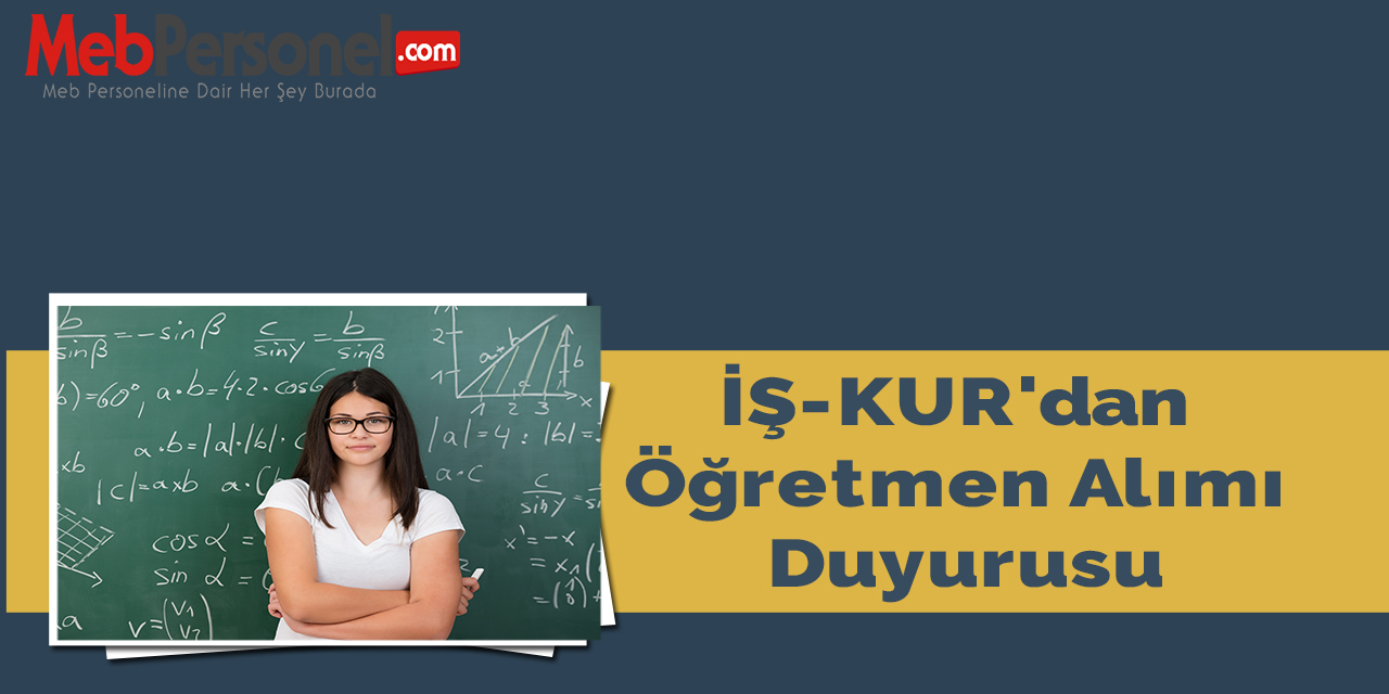 İŞ-KUR'dan Öğretmen Alımı Duyurusu