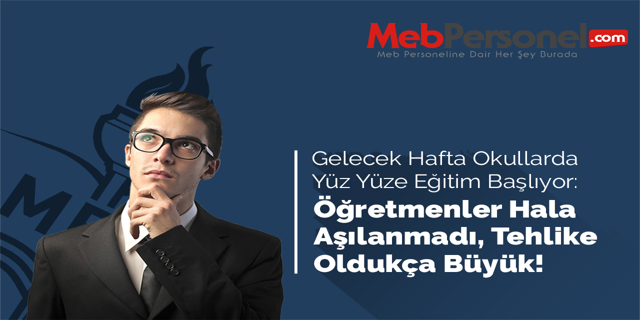 Okullar Açılıyor, Öğretmenlere Aşı Yapılmadı