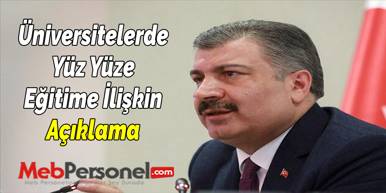 Sağlık Bakanı Fahrettin Koca'dan Üniversitelerde Yüz Yüze Eğitime İlişkin Açıklama