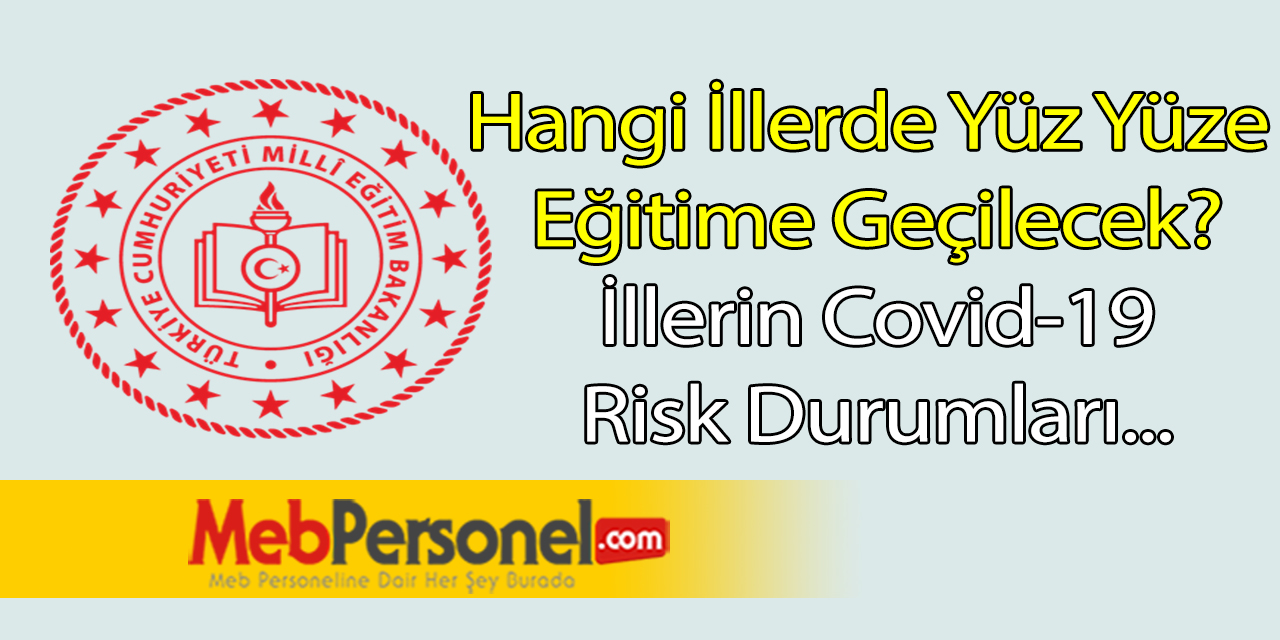 Yüz Yüze Eğitime Açılacak İller Hangileri?