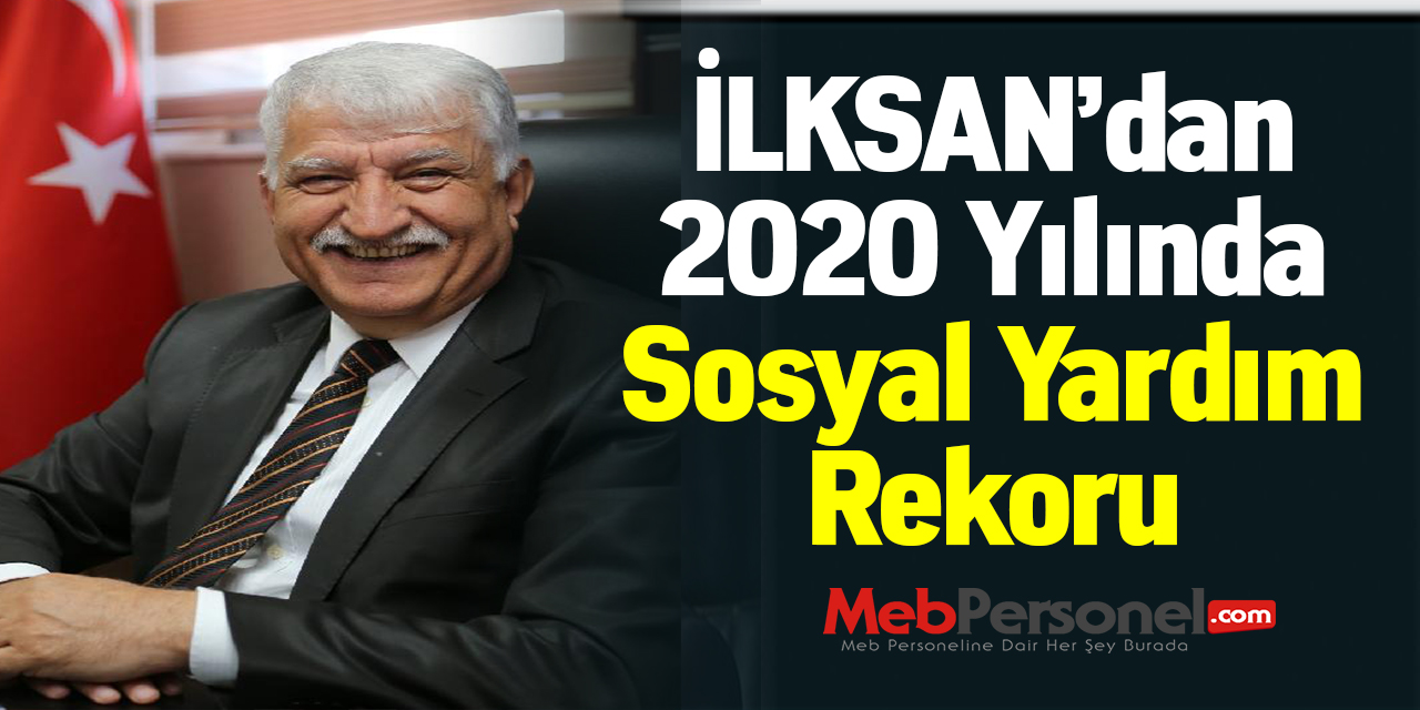İLKSAN’dan 2020 Yılında Sosyal Yardım Rekoru