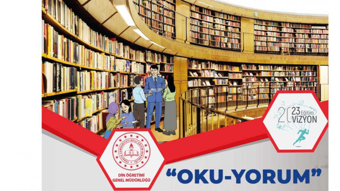 İmam hatip öğrencileri "Oku-Yorum" projesiyle kitap okumak için yarışacak