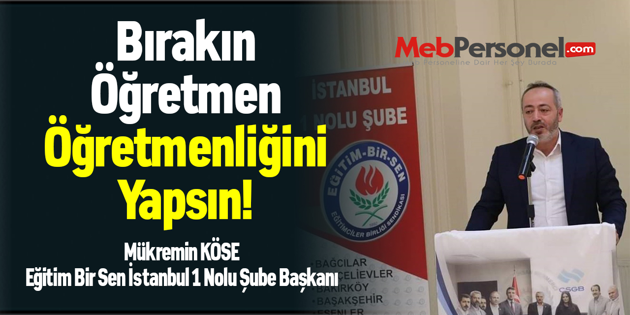 Bırakın Öğretmen Öğretmenliğini Yapsın