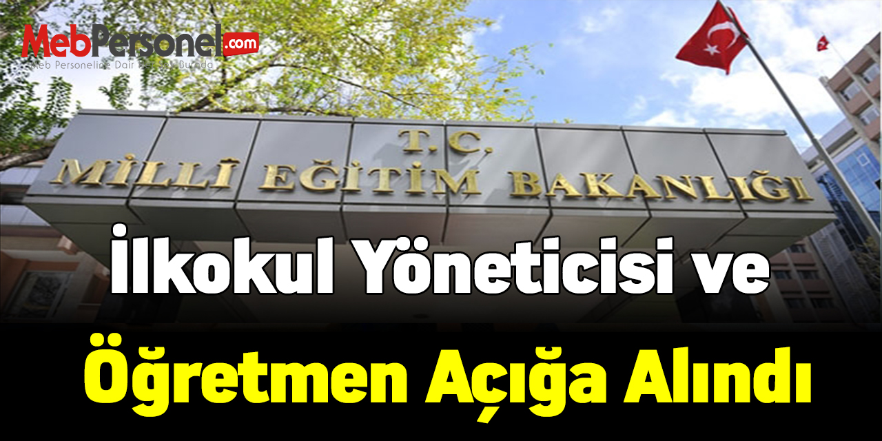 İlkokul yöneticisi ve öğretmen açığa alındı