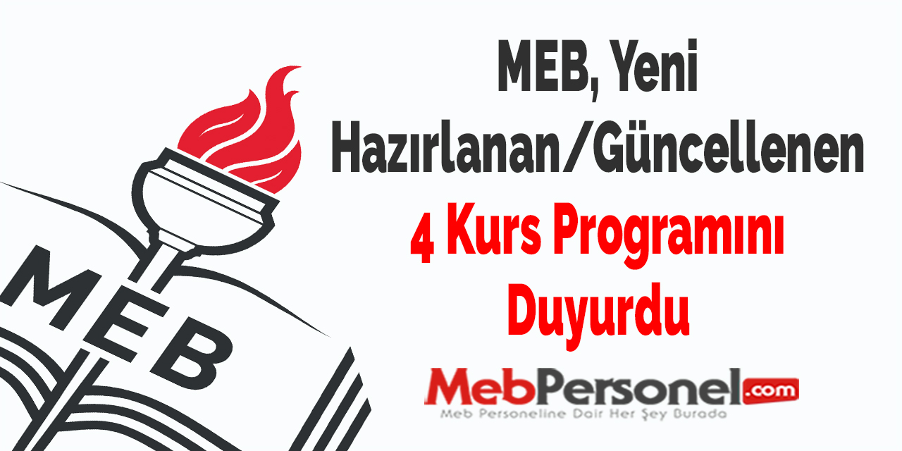 MEB, Yeni Hazırlanan/Güncellenen 4 Kurs Programını Duyurdu