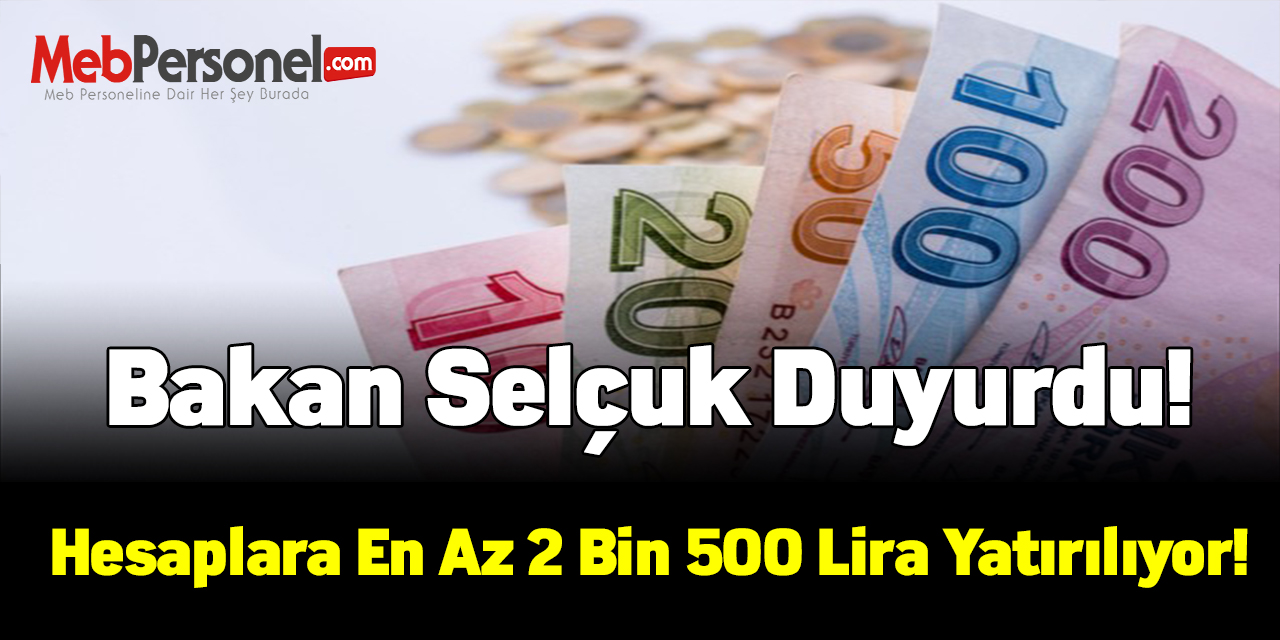Hesaplara en az 2 bin 500 lira yatırılıyor!