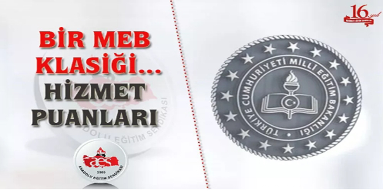 BİR MEB KLASİĞİ... HİZMET PUANLARI