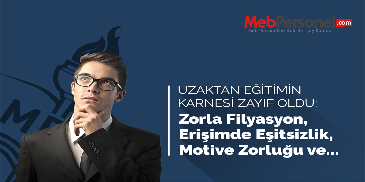 Öğretmenler: ''Uzaktan Eğitimin Karnesi Kırık''