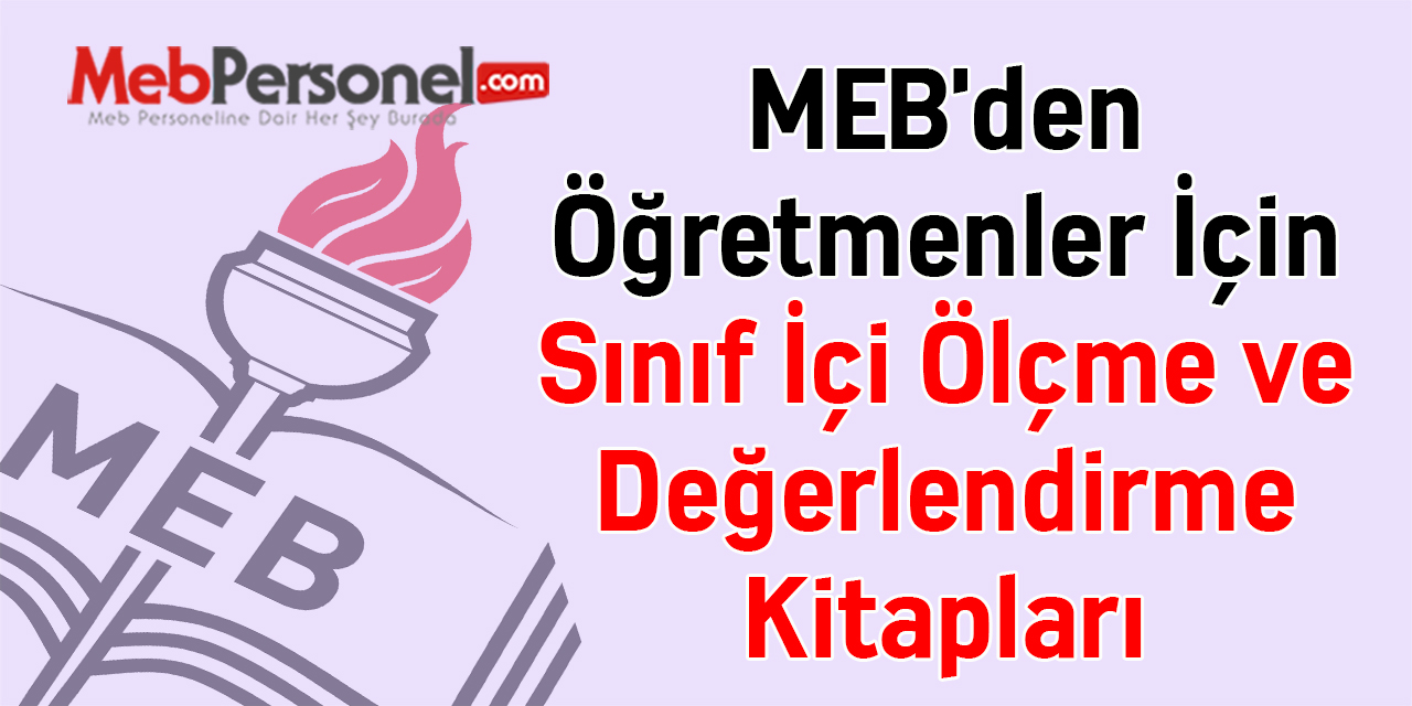 MEB'den Öğretmenler İçin Sınıf İçi Ölçme ve Değerlendirme Kitapları