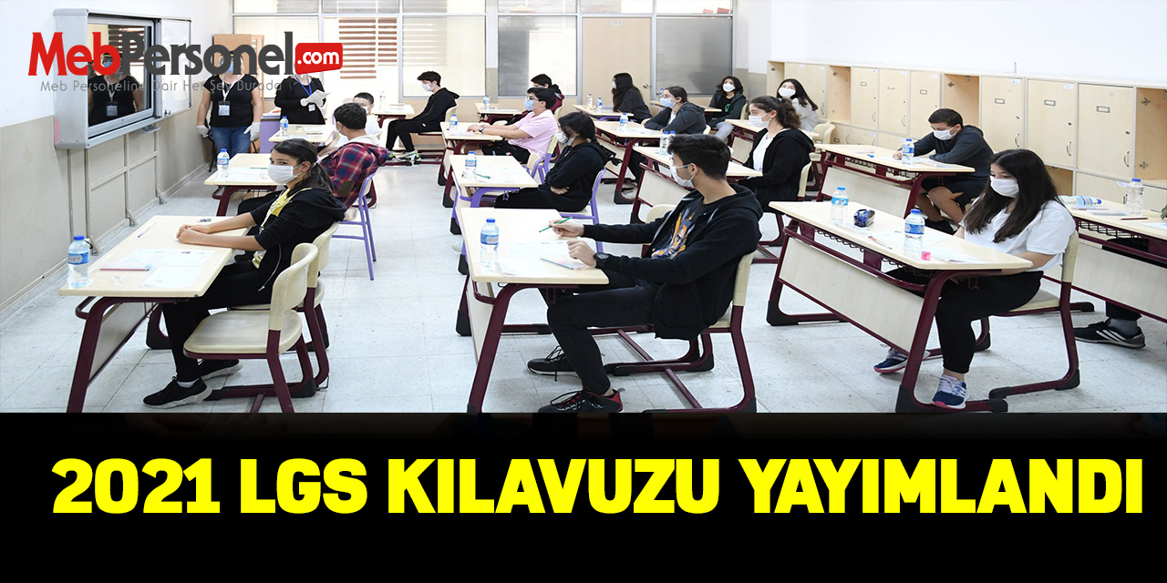 2021 LGS KILAVUZU YAYIMLANDI