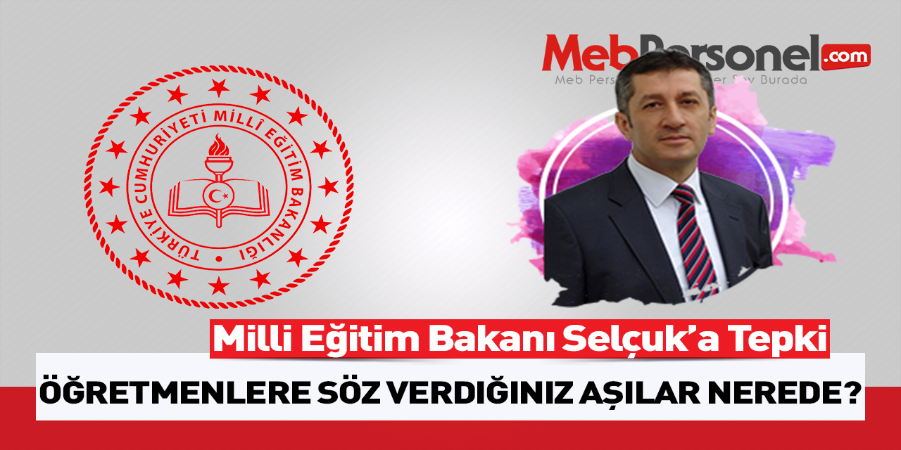 Milli Eğitim Bakanı Ziya Selçuk'a Aşı Tepkisi
