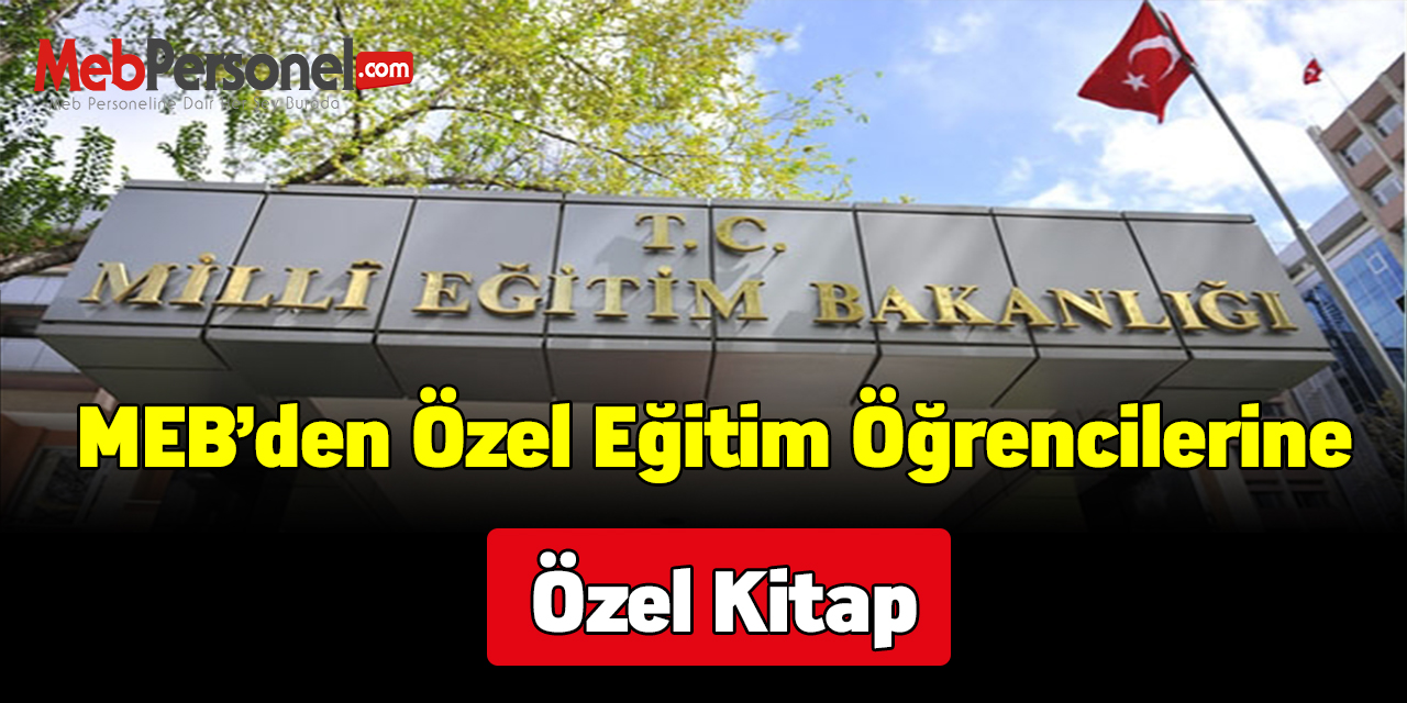 MEB, özel eğitim öğrencileri için  kitap seti hazırladı