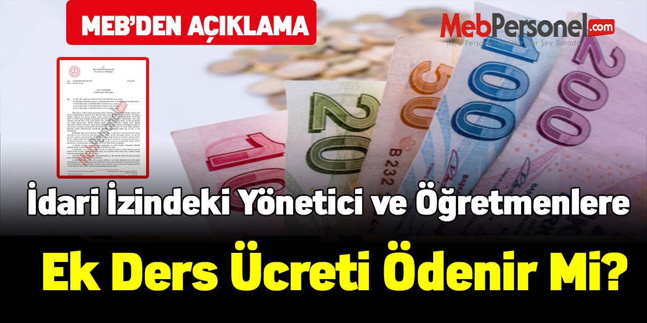 İdari İzindeki Yönetici ve Öğretmenlere Ek Ders Ücreti Ödenir Mi?