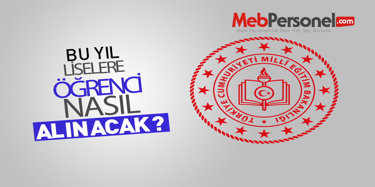Liselere Bu Yıl Nasıl Öğrenci Alınacak?