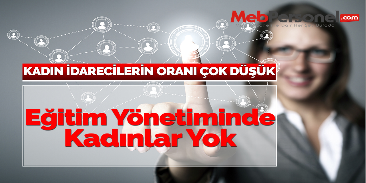 Eğitim Yönetiminde Kadınlar Yok