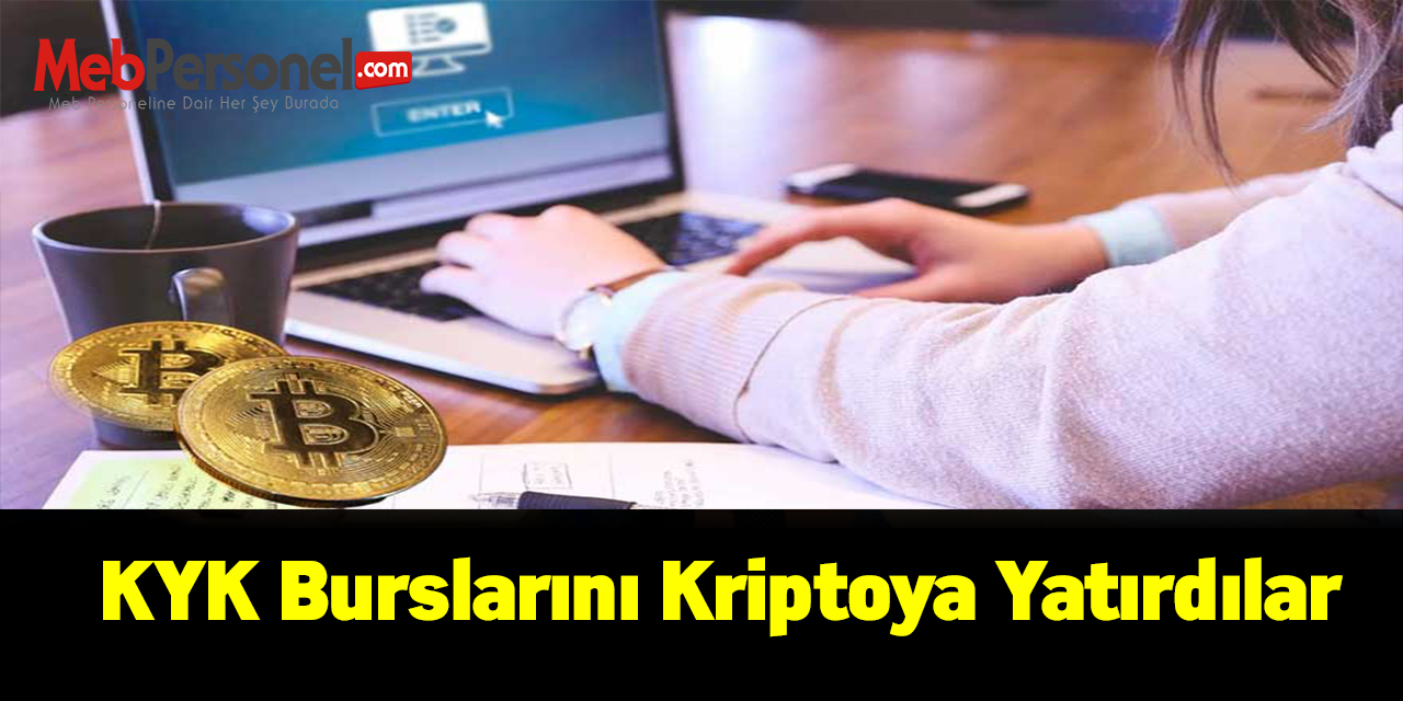 KYK burslarını kriptoya yatırdılar