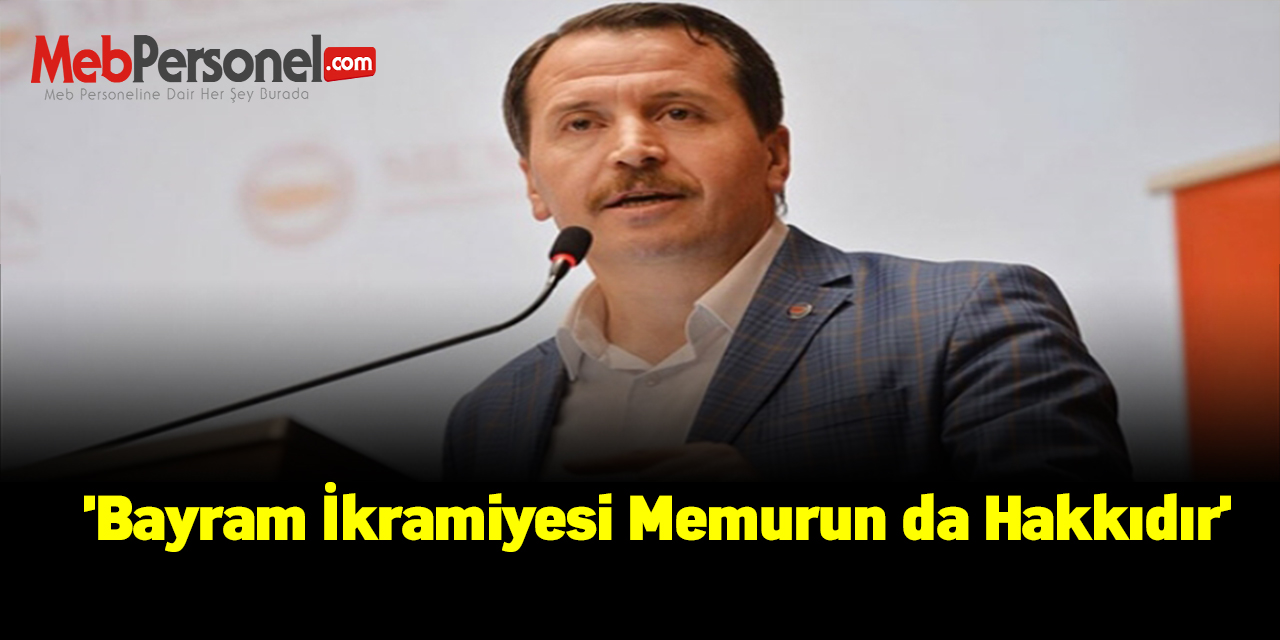 Ali Yalçın:'Bayram İkramiyesi Memurun da Hakkıdır'