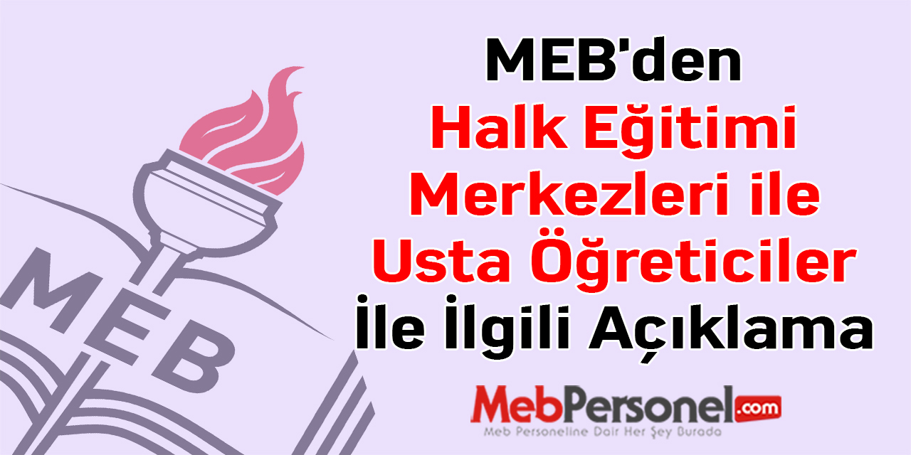 MEB'den Halk Eğitimi Merkezleri ile Usta Öğreticiler İle İlgili Açıklama