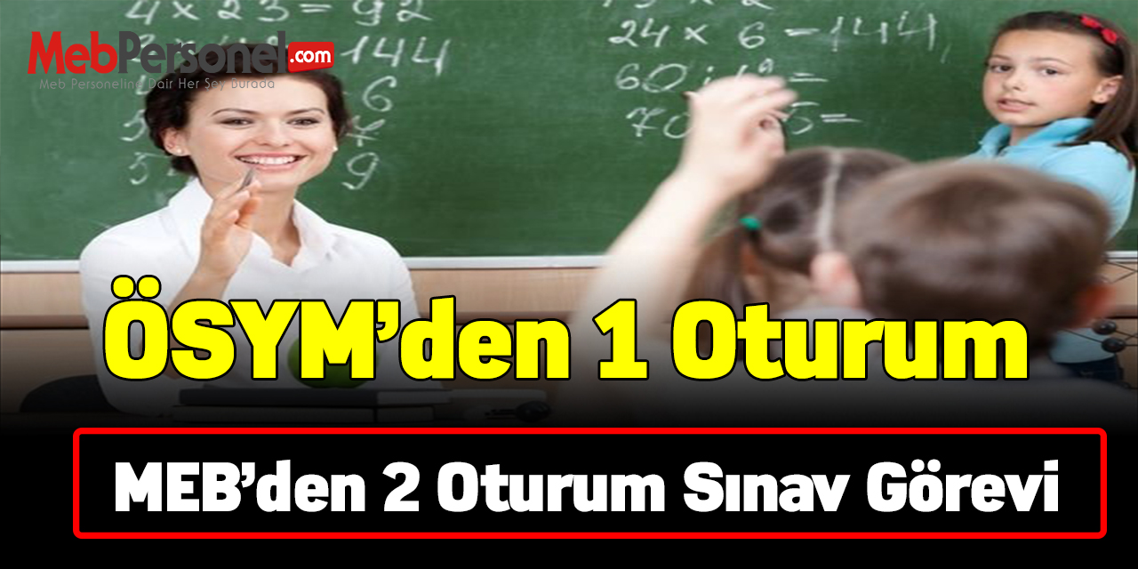 ÖSYM'den öğretmenlere sınav görevi
