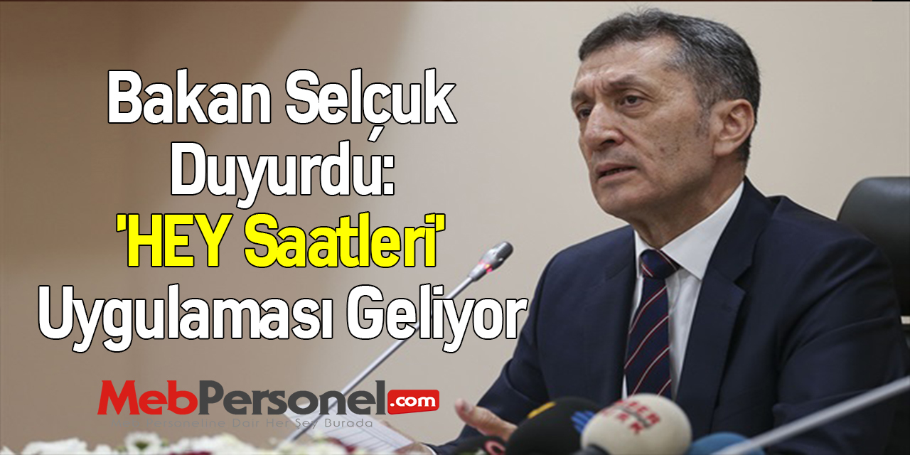 Bakan Selçuk Duyurdu: 'HEY Saatleri' Uygulaması Geliyor