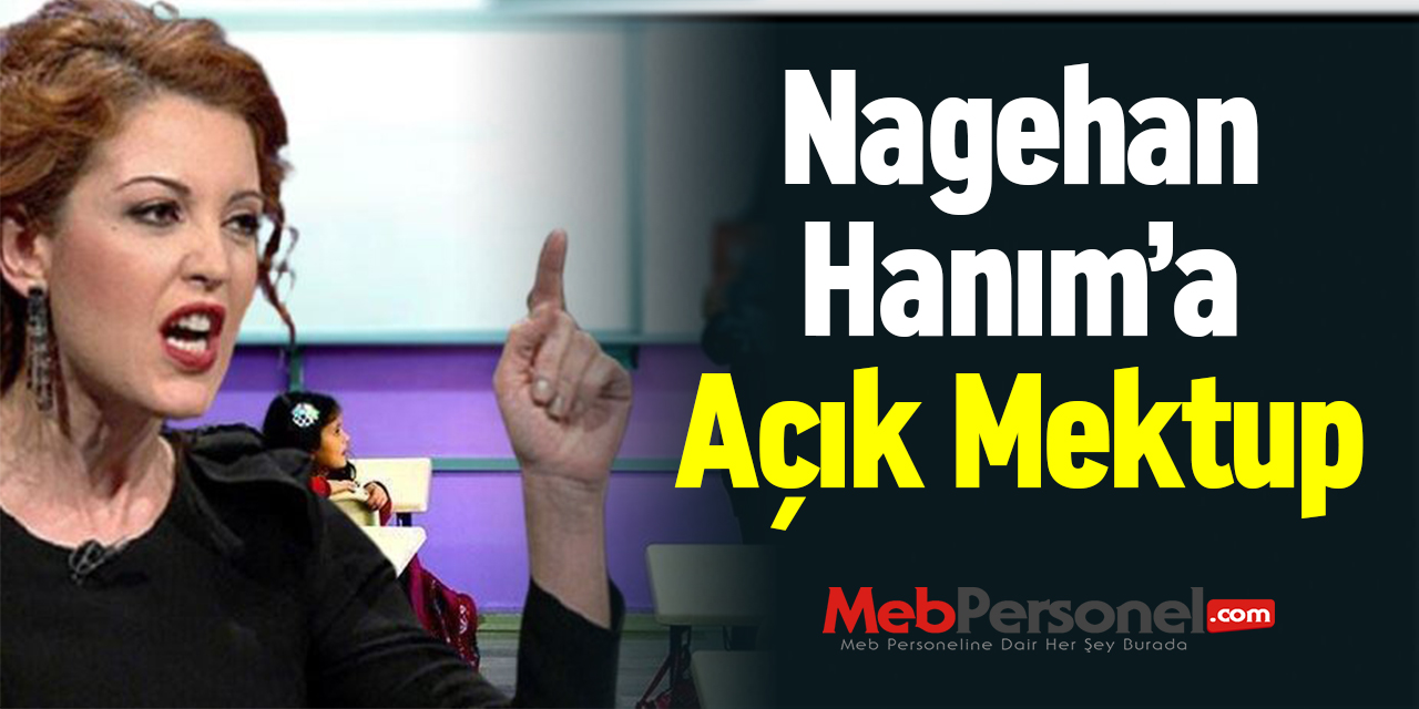 Nagehan Hanım’a Açık Mektup