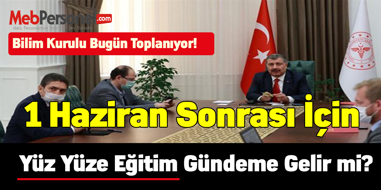 Bilim kurulu bugün toplanıyor