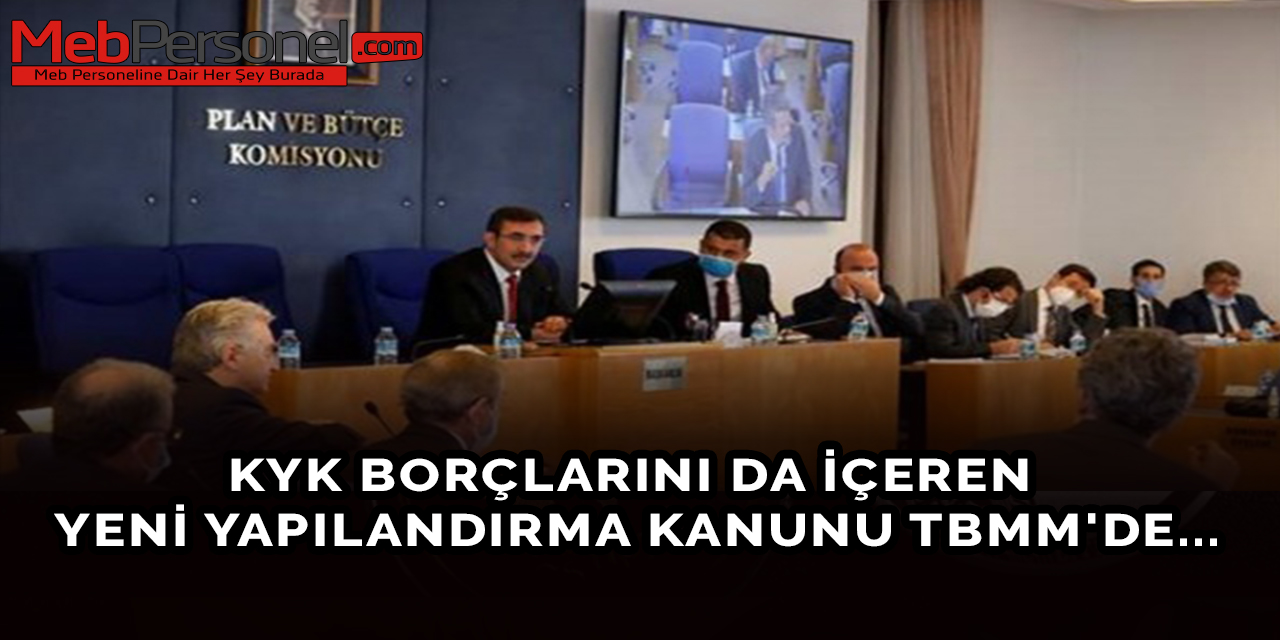KYK Borçlarını da içeren yeni yapılandırma kanunu TBMM'de...
