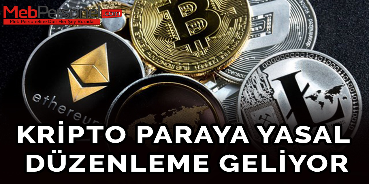 Kripto paraya yasal düzenleme geliyor