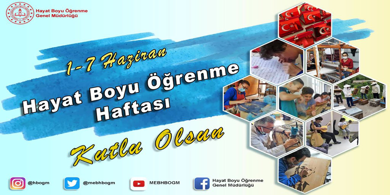 1-7 Haziran Hayat Boyu Öğrenme Haftası Olarak Kutlanacak