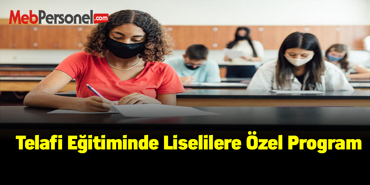 Telafi eğitiminde liselilere özel program