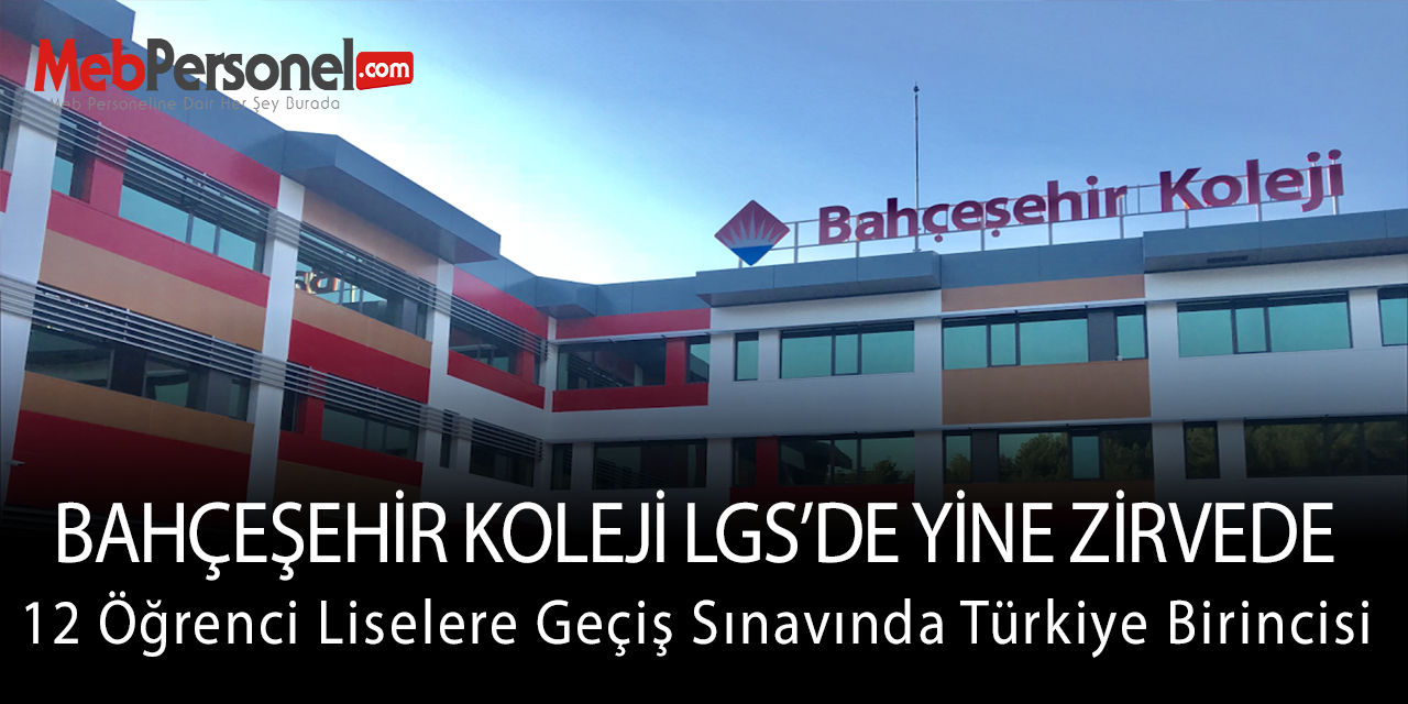 Bahçeşehir Koleji LGS'de Yine Zirvede!