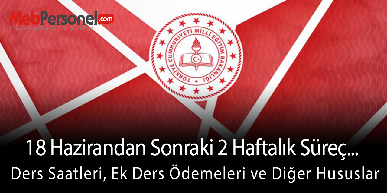 Öğretmenler 2 Temmuz’a Kadar Okulda Olacaklar