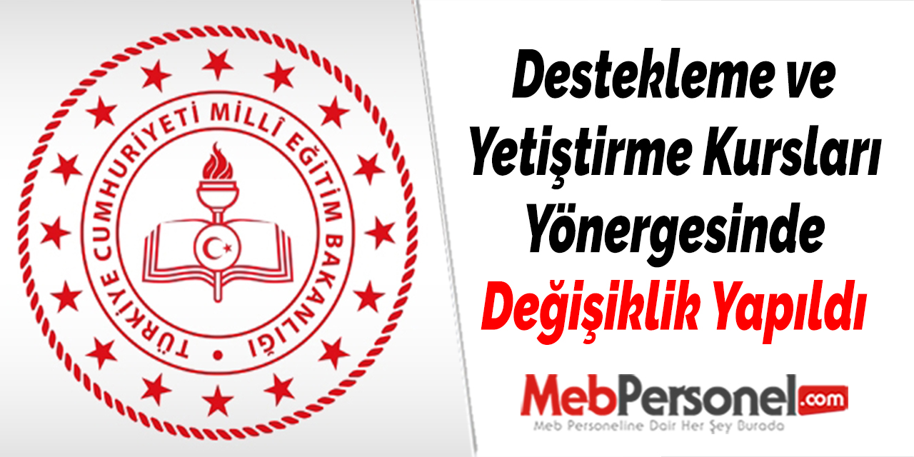 Destekleme ve Yetiştirme Kursları Yönergesinde Değişiklik Yapıldı