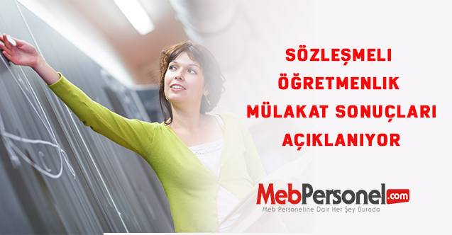 Sözleşmeli Öğretmenlik Mülakat Sonuçları Açıklanıyor
