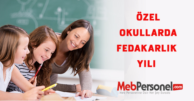 Özel okullarda fedakarlık yılı