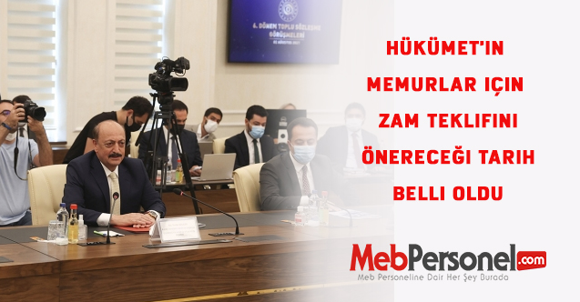 Memurlar için zam teklifi  tarihi belli oldu