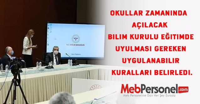 Kesin olarak okullar zamanında açılacak. Bilim Kurulu Tüm Kuralları Belirledi.