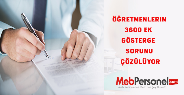 Öğretmenlerin ,3600 ek gösterge sorunu çözülüyor