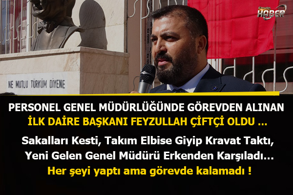 Milli Eğitim Bakanlığı Personel Genel Müdürlüğü Daire Başkanı Feyzullah Çiftçi Görevden Alındı