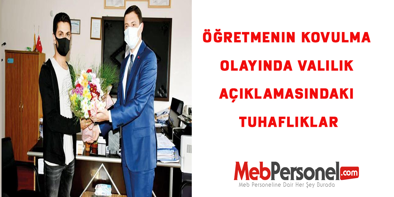 Öğretmenin kovulma olayında Valilik açıklamasındaki tuhaflıklar