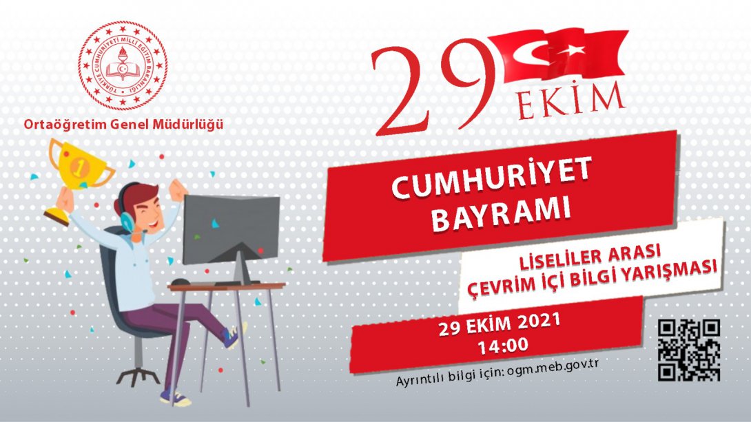 MEB 29 Ekim Cumhuriyet Bayramı Liseliler Arası Çevrim İçi Bilgi Yarışması Yapıyor