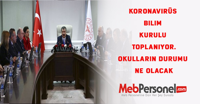 Koronavirüs Bilim Kurulu toplanıyor. Okulların Durumu Ne Olacak?