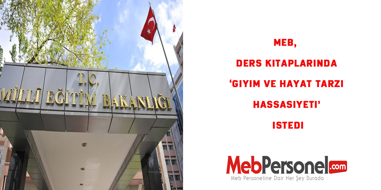 MEB, ders kitaplarında ‘giyim ve hayat tarzı hassasiyeti’ istedi