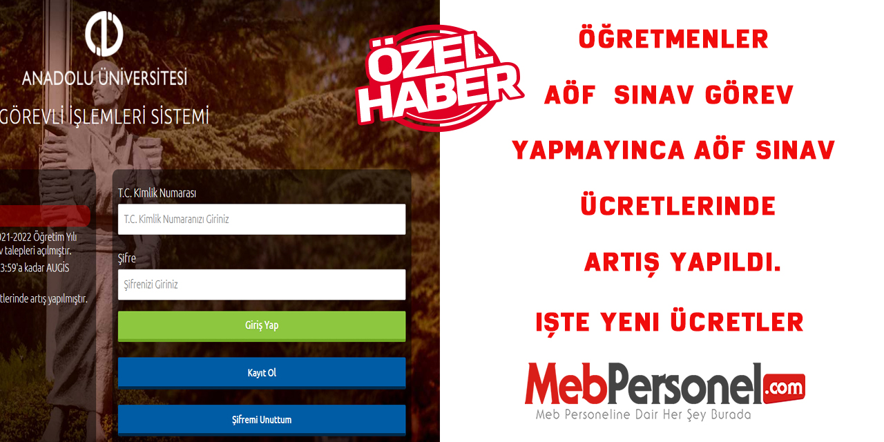 Öğretmenler AÖF  Sınav Görev  Başvurusu Yapmayınca AÖF Sınav Ücretlerinde Artış Yapıldı.