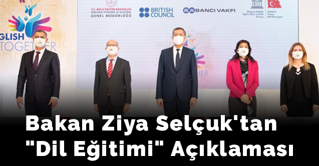 Bakan Ziya Selçuk'tan "Dil Eğitimi" Açıklaması
